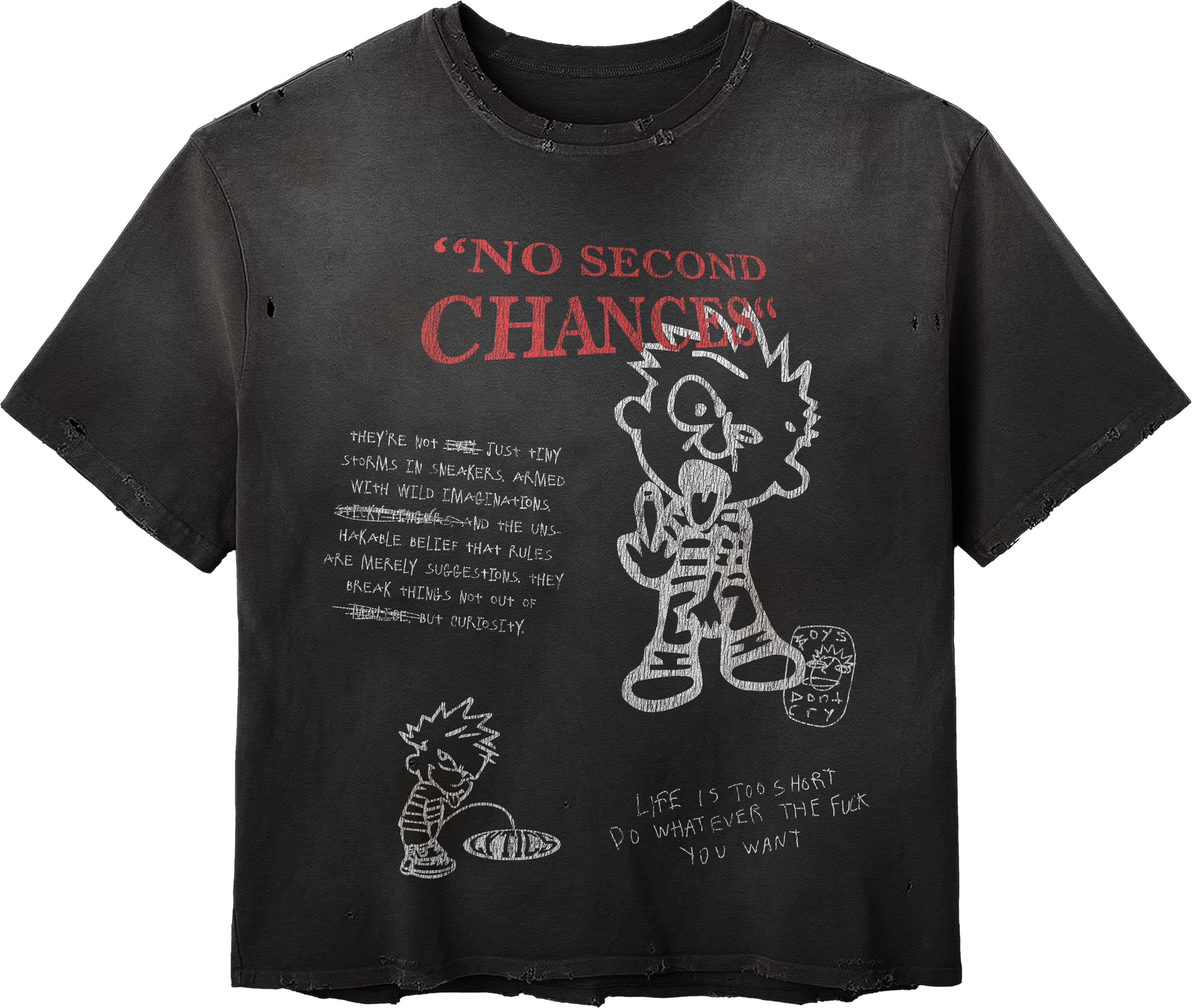 Life’s Too Short Tee